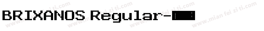 BRIXANOS Regular字体转换